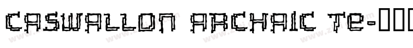 Caswallon Archaic Te字体转换